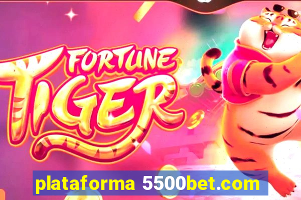 plataforma 5500bet.com